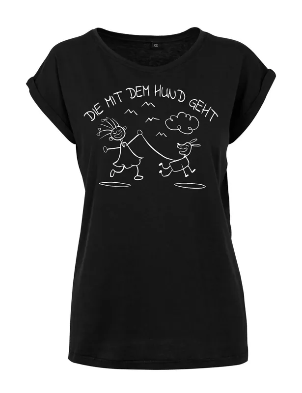"Die mit dem Hund Geht" Damen Shirt Aufdruck Logo Haustier Lustig Hobby Geschenk