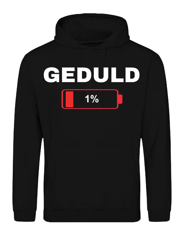 Herren Hoodie GEDULD Lustig Aufdruck Pullover Fun Spruch Geschenk Statement
