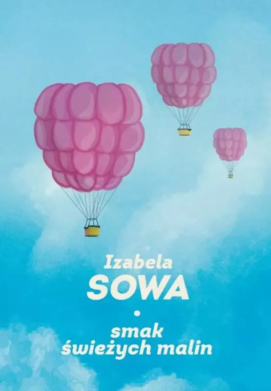 Smak świeżych malin Wydawnictwo SI