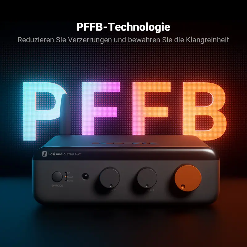 FOSI AUDIO BT20A MAX 2.1Verstärker HiFi Stereo 300Wx2 PFFB丨LDAC丨Bluetooth6.0 32V