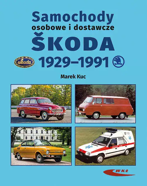 Samochody osobowe i dostawcze Śkoda 1929-1991 Wydawnictwa Komunikacji i Łącznośc