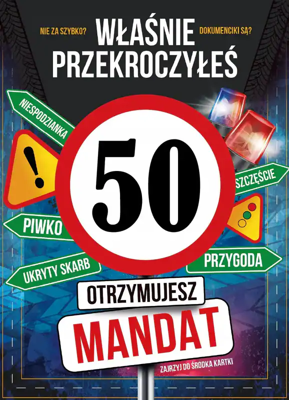 KARTKA Z MANDATEM PRZEKROCZYŁEŚ 50 NA URODZINY DLA NIEGO ZABAWNE ŻYCZENIA Armin