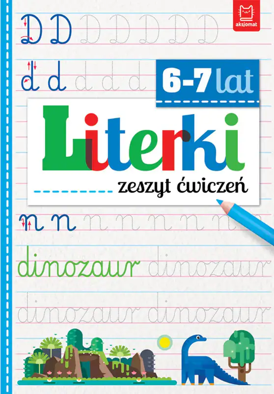 Literki. Zeszyt ćwiczeń Aksjomat