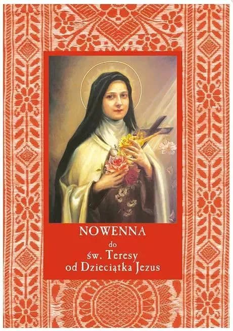 Nowenna do św. Teresy od Dzieciątka Jezus Wydawnictwo Karmelitów Bosych
