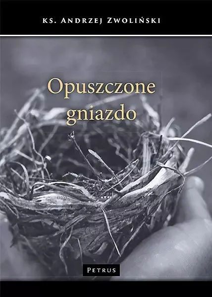 Opuszczone gniazdo Petrus