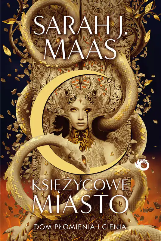 Księżycowe Miasto. Dom płomienia i cienia. Tom 3 Uroboros / GW Foksal