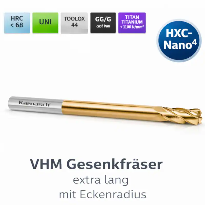 VHM-Gesenkfräser Ø 6-12mm, mit Eckenradius extra lang HXC-Nano⁴ Cutter Karnasch